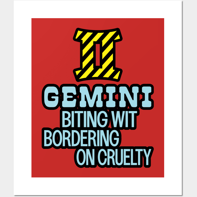 Gemini astrology zodiac sign biting wit sarcasm warning tape Wall Art by BigMRanch